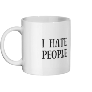 I Hate People Mug Left